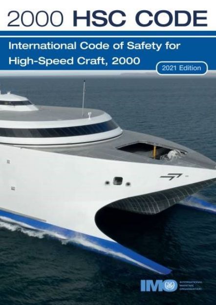 IMO-185 E - High-Speed Craft (2000 HSC) Code, 2021 Edition